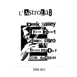 Derek Bailey, Noël Akchoté, Thierry Madiot, Yves Robert, Daunik Lazro 的头像