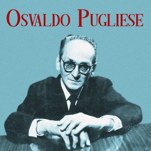 Presentando a Osvaldo Pugliese