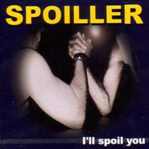 I'll Spoil You