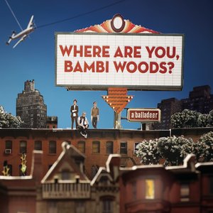 Where Are You, Bambi Woods?