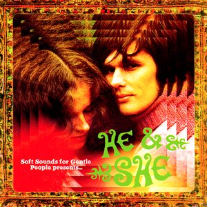 Soft Sounds For Gentle People Present... He & She