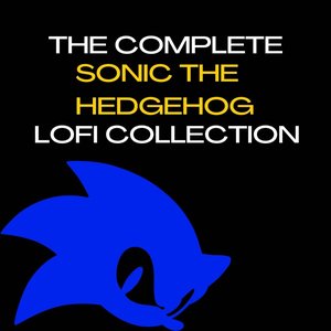 The Complete Sonic the Hedgehog Lofi Collection