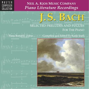 J.S. Bach — Selected Preludes and Fugues for the Piano