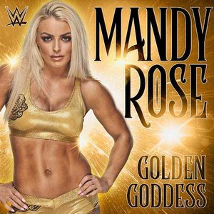 WWE: Golden Goddess (Mandy Rose) - Single