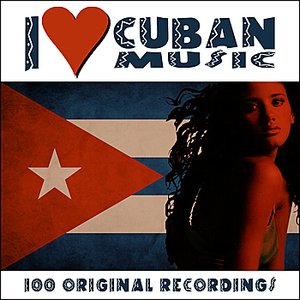 I Love Cuban Music (Remastered)
