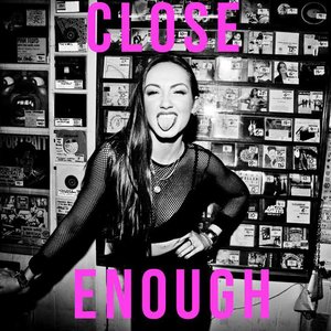 Close Enough - Single