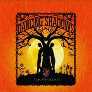 Eric Woolfson - Dancing Shadows - Zortam Music