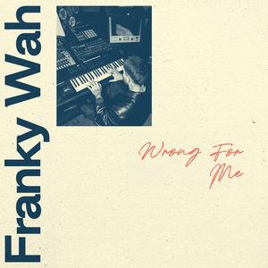 Artwork for Wrong For Me
