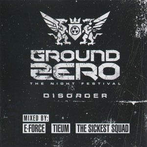 Ground Zero 2015 - Disorder