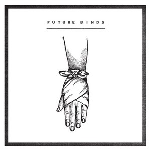 Future Binds