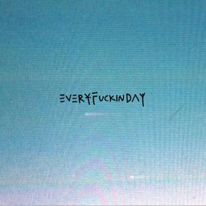 Everyfuckinday - EP
