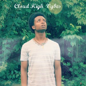 Cloud High vybes