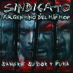 Sangre, Sudor Y Furia