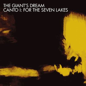 Canto I: For the Seven Lakes