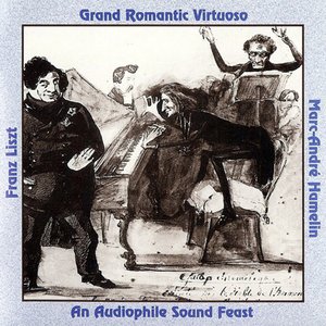 Изображение для 'Franz Liszt: Grand Romantic Virtuoso'