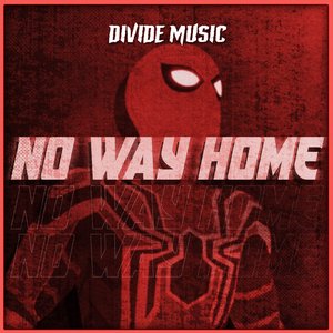 No Way Home (Inspired by "Spider-Man: No Way Home")