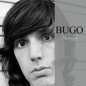 Bugo - The Platinum Collection (Remastered)