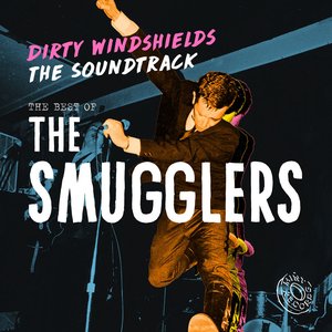 Dirty Windshields (The Soundtrack)