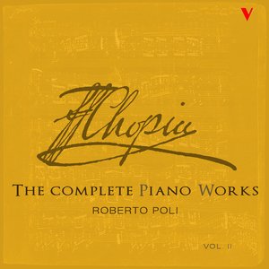 Chopin: Complete Piano Works, Vol. 2 - Sonata No. 3, Op. 58, Waltzes, Op. 64, Mazurkas, Op. 59 & Polonaise-fantaisie, Op. 61