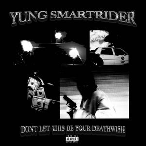 Don't Let This Be Your Deathwish
