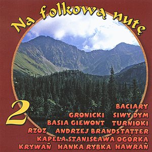 Na folkowa nute vol.2  (Highlanders Music from Poland)
