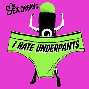 I Hate Underpants