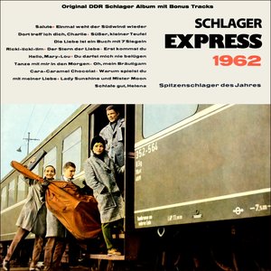 Schlager Express 1962 (Original DDR Schlager Album mit Bonus Tracks)