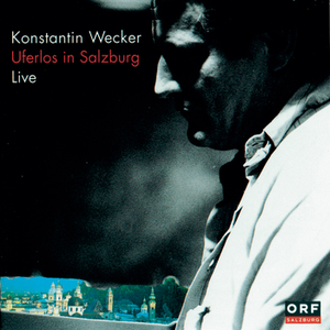 Konstantin Wecker, Bayerische Philharmonie & Mark Mast - Uferlos - Zortam Music