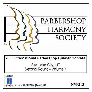 2005 International Barbershop Quartet Contest - Second Round - Volume 1