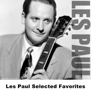 Les Paul Selected Favorites