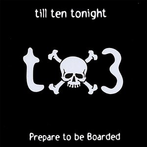 Prepare to Be Boarded