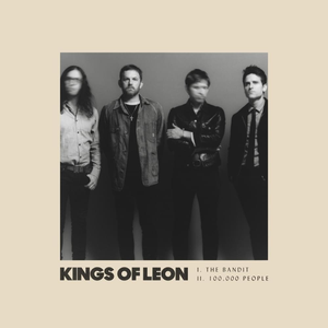 KINGS OF LEON - The Bandit  100,000 People - Zortam Music