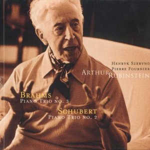 The Rubinstein Collection, Volume 73: Brahms: Piano Trio No. 3 / Schubert: Piano Trio No. 2
