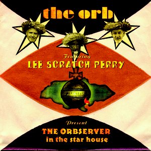 The Orbserver In The Star House (feat. Lee Scratch Perry)