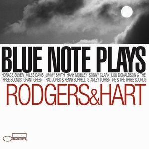 Blue Note Plays Rogers and Hart