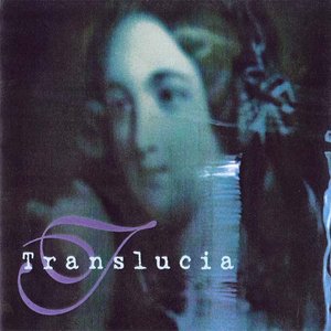 Image for 'Translucia'