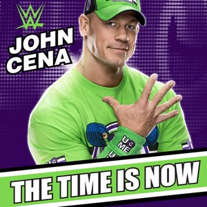 WWE: The Time Is Now (John Cena) - Single