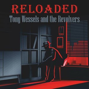 Image for 'Tony Wessels and the Revolvers'