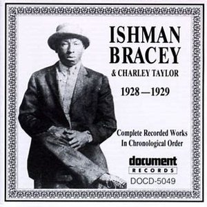 Ishman Bracey (1928 - 1930)