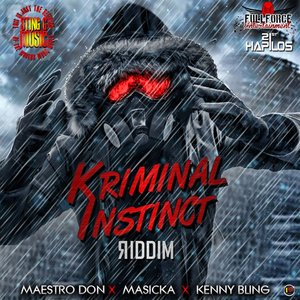 Kriminal Instinct Riddim - EP