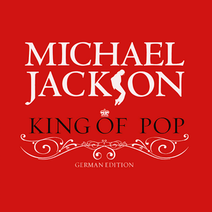 Michael Jackson - King Of Pop German Edition - Zortam Music