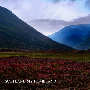 Scotland My Homeland