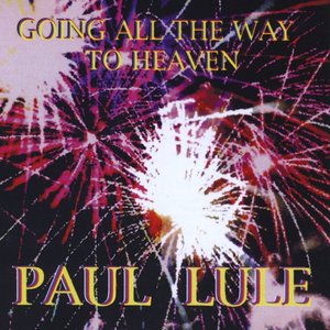 Going All the Way to Heaven the cd.