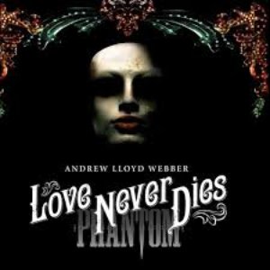 Love Never Dies (Deluxe Version)