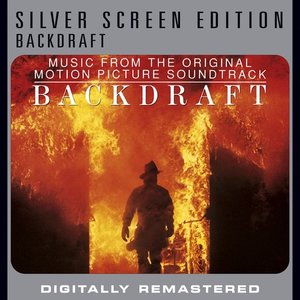 Backdraft [Silver Screen Edition]