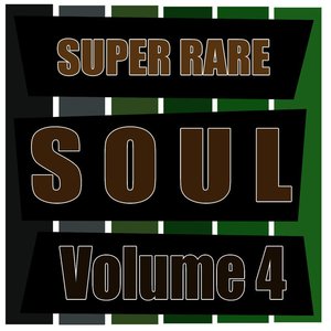 Super Rare Soul, Vol. 4