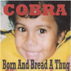 Born and Bread a Thug