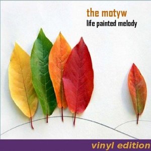 Life painted melody - vinyl edition