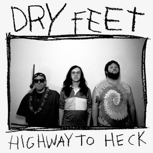 HIGHWAY TO HECK