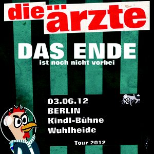 Das Ende Ist Noch Nicht Vorbei - Live in Berlin - 03.06.2012